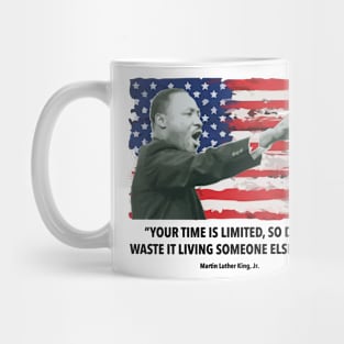 Martin Luther King Jr. - Time is limited Mug